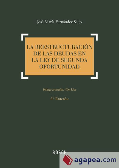 La reestructuración de las deudas en la ley de segunda oportunidad (2.ª edición)