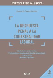 Portada de La respuesta penal a la siniestralidad laboral