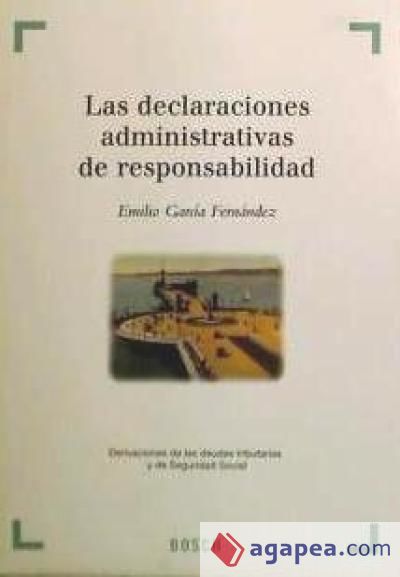 Las declaraciones administrativas de responsabilidad