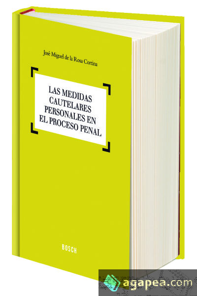 Las medidas cautelares personales en el proceso penal