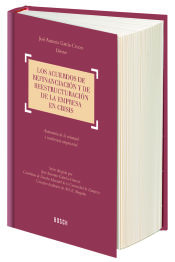 Portada de Los acuerdos de refinanciación y de reestructuración de la empresa en crisis