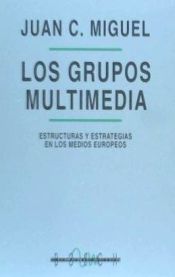 Portada de Los grupos multimedia