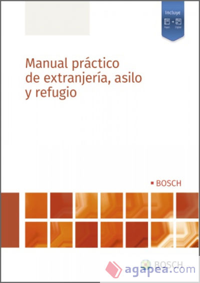 Manual práctico de extranjería, asilo y refugio