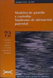 Portada de Modelos de guarda y custodia. Síndrome de alienación parental