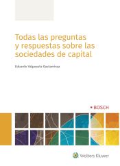 Portada de Todas las preguntas y respuestas sobre las sociedades de capital