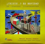 Portada de ¿Crisis--? es Navidad : 10 cuentos irreverentes