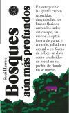 Bosques a&uacute;n m&aacute;s profundos