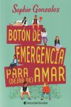 Botón de emergencia para (dejar de) amar