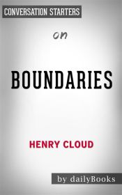 Portada de Boundaries: by Dr. Henry Cloud & Dr. John Townsend | Conversation Starters (Ebook)