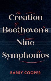 Portada de The Creation of Beethoven's Nine Symphonies