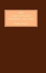 Portada de The Early English Baptists, 1603-1649
