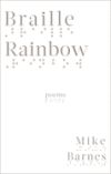 Braille Rainbow: Poems