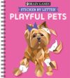 Brain Games - Sticker by Letter: Playful Pets (Sticker Puzzles - Kids Activity Book)