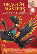 Portada de Flight of the Moon Dragon: A Branches Book