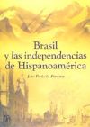 Brasil y las independencias de Hispanoamérica