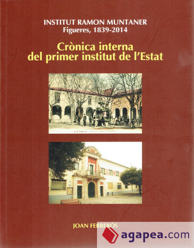 Institut Ramon Muntaner, Figueres 1839-2014