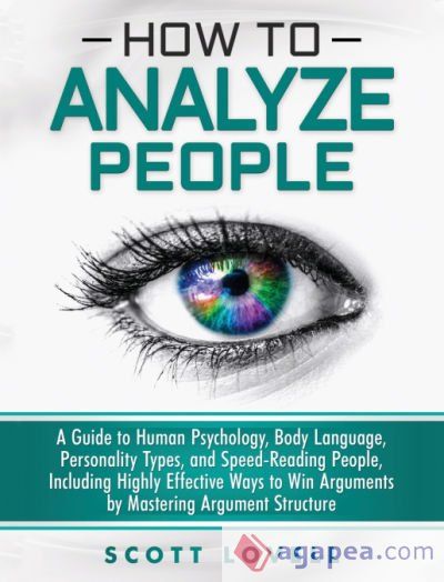 How to Analyze People How to Analyze People