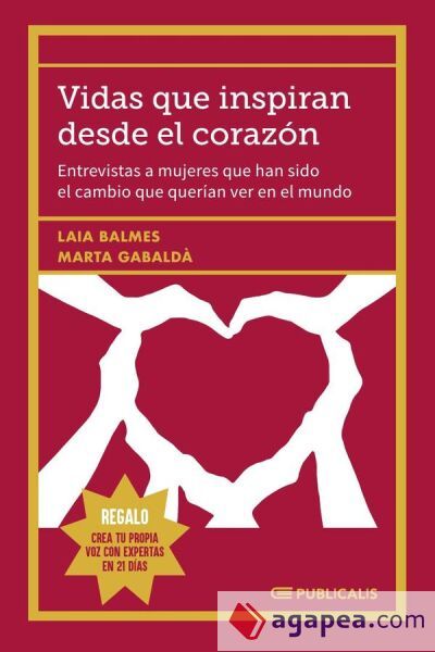 Vidas que inspiran desde el coraz&oacute;n