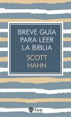 Breve gu&iacute;a para leer la Biblia