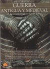 Breve historia de la guerra antigua y medieval