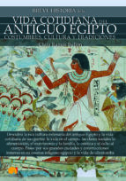 Portada de Breve historia de la vida cotidiana del antiguo Egipto (Ebook)