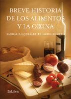 Portada de Breve historia de los alimentos y la cocina (Ebook)