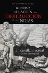 Brev&iacute;sima relaci&oacute;n de la destrucci&oacute;n de las Indias