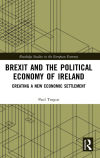 Brexit and the Political Economy of Ireland