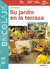 Bricolaje. Su jardín en la terraza