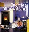 Bricolaje profesional. Energías alternativas en nuestro hogar