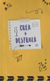 Portada de Crea + Destroza