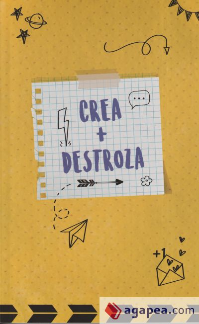 Crea + Destroza