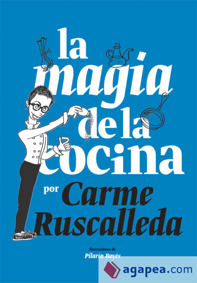 La magia de la cocina