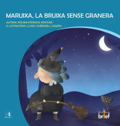 Portada de Maruixa, la bruixa sense granera