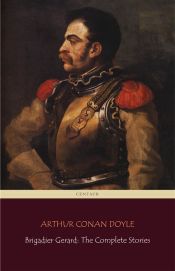 Portada de Brigadier Gerard: The Complete Stories (Centaur Classics) (Ebook)