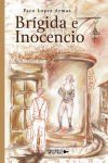 Br&iacute;gida e Inocencio
