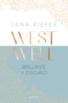 Brillante Y Oscuro (westwell 2) De Lena Kiefer