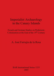 Portada de Imperialist Archaeology in the Canary Islands