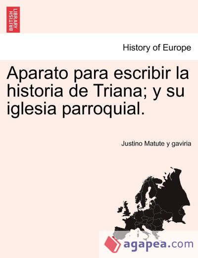 Aparato para escribir la historia de Triana; y su iglesia parroquial