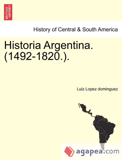 Historia Argentina (1492-1820.)