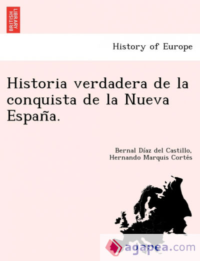 Historia verdadera de la conquista de la Nueva EspanÌƒa