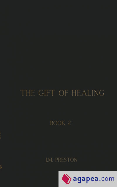 The Gift of Healing