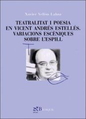 Portada de Teatralitat i poesia en Vicente Andrés Estellés