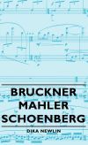 Bruckner - Mahler - Schoenberg