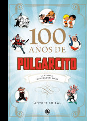 Portada de 100 AÑOS DE PULGARCITO