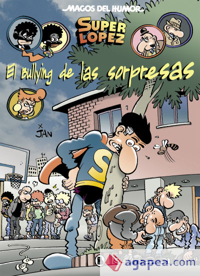 El bullying de las sorpresas (Magos del Humor Superlópez 202)