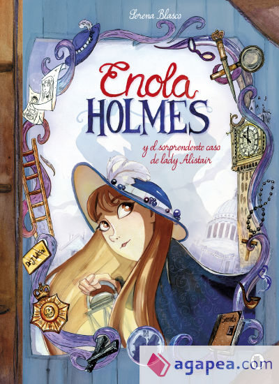 Enola Holmes y el sorprendente caso de Lady Alistair (Enola Holmes. La novela gráfica 2)