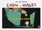 Portada de Felino maníaco homicida (Súper Calvin y Hobbes 3)