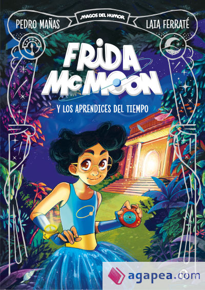 Frida McMoon y los aprendices del tiempo