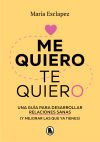Me Quiero, Te Quiero